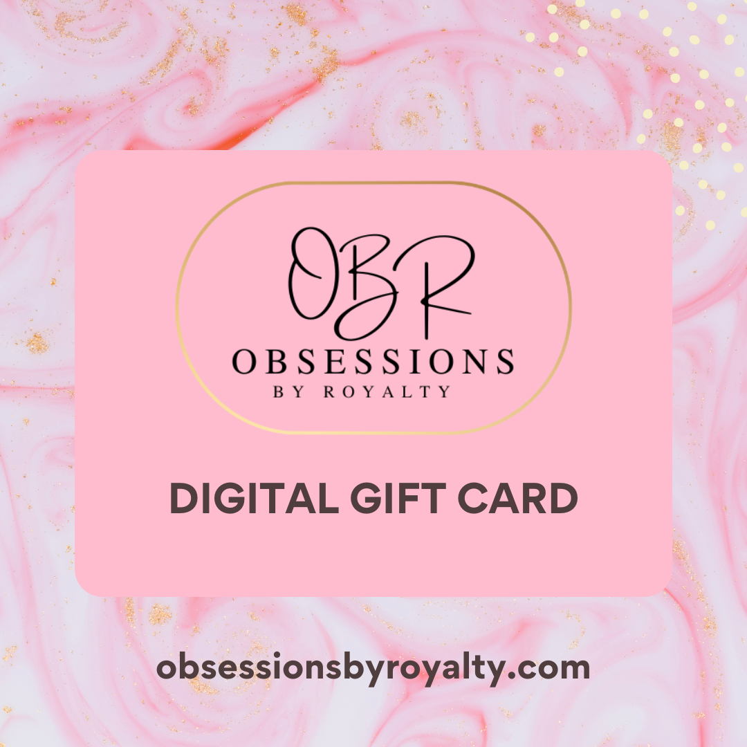 Obsessions by Royalty Gift Card